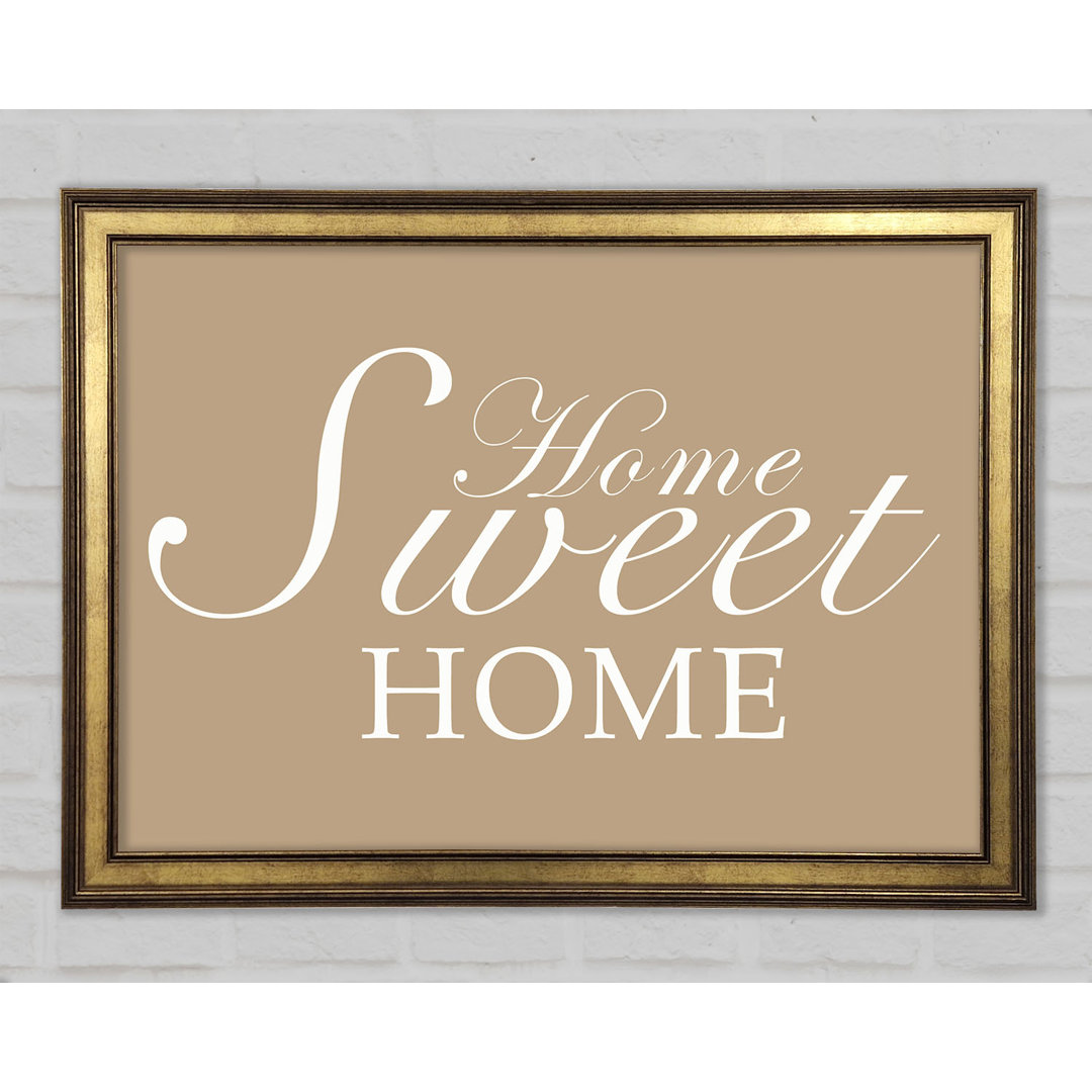 Home Quote Home Sweet Home Gerahmter Druck