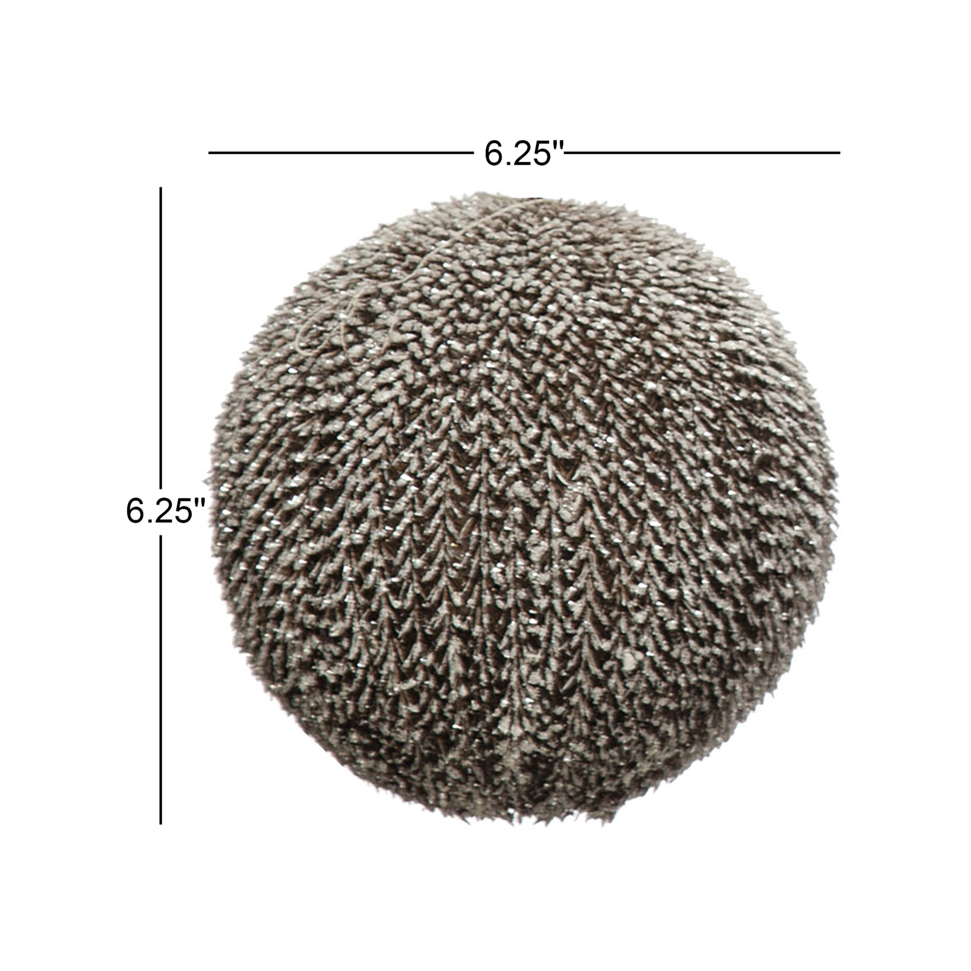 Ball Ornament, 6.25" H x 6.25" W x 6.25" D