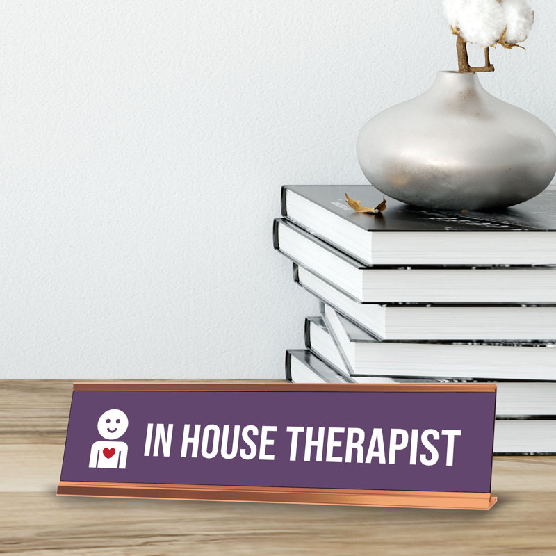 Enseigne de bureau «In House Therapist»