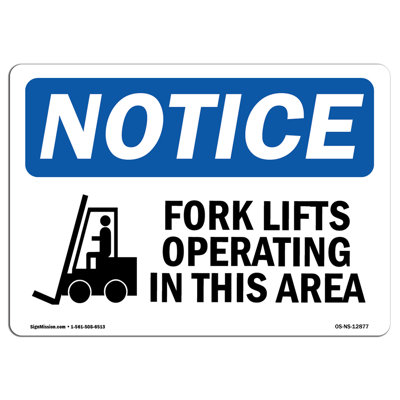 Fork Lifts Operating In This Area Plastic Sign 14" X 10"