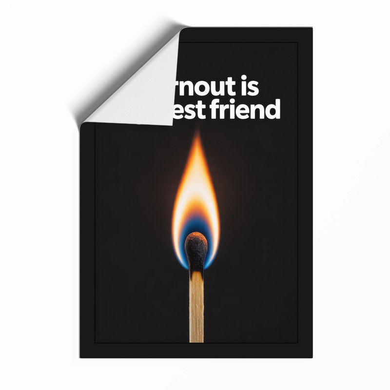 Burnout Is My Best Friend Typography - Print, Unframed, A4 - 29.7 x 21.0 cm