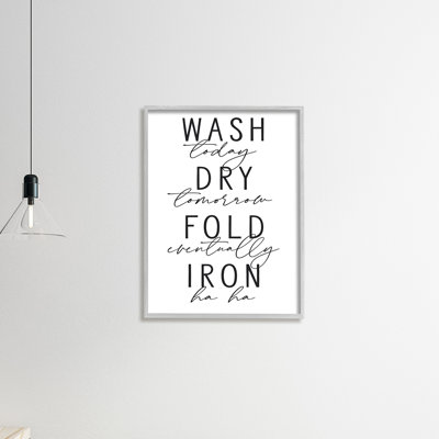 «Wash Dry Fold Iron»