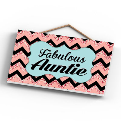 Fabulous Auntie - Print on MDF