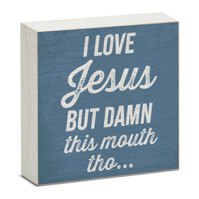 Jeralynn This Mouth Decorative Freestanding Wood Block Sign