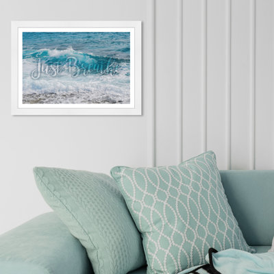 Inspirational Quotes and Sayings Just Breathe - Reproduction d'art sur papier encadrée