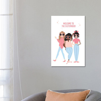 Welcome To The Sisterhood by The Beau Studio - Wrapped Canvas Print
