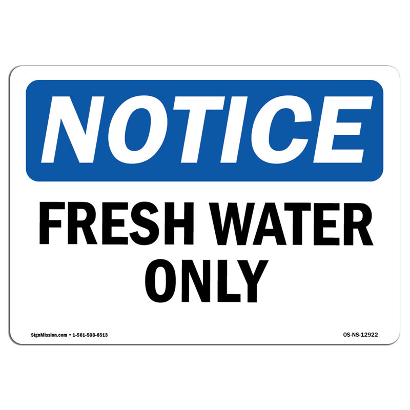 Fresh Water Only Sign