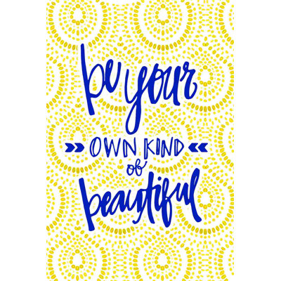 " Be Your Own "