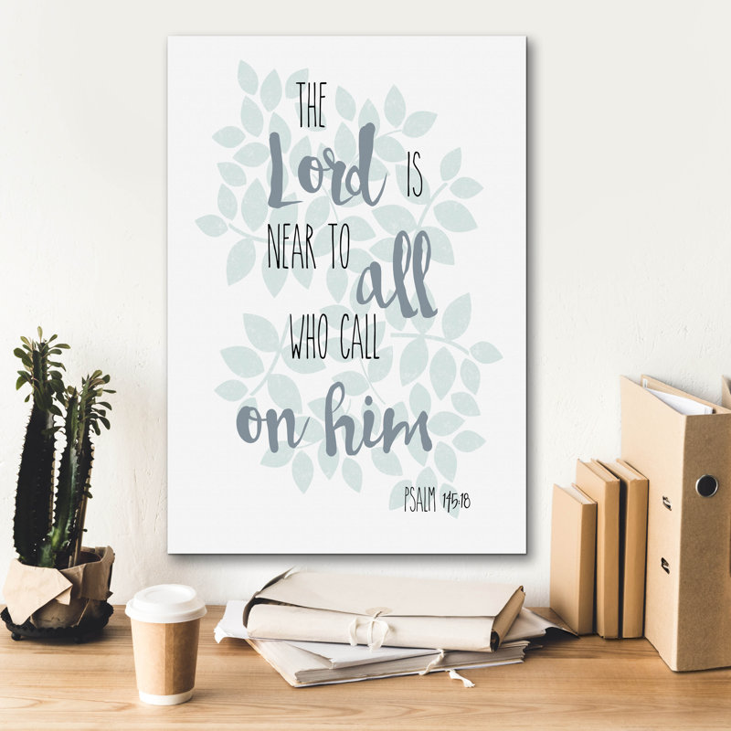 'Psalm 145.18' by Erin Clark Canvas Wall Art, 26" H x 18" W x 0.75" D
