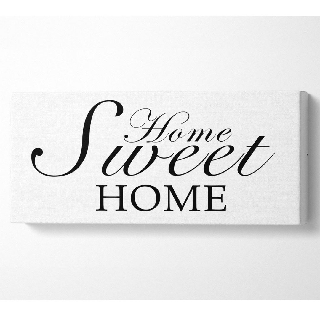 Home Quote Home Sweet Home Weißes Panoramaleinwand