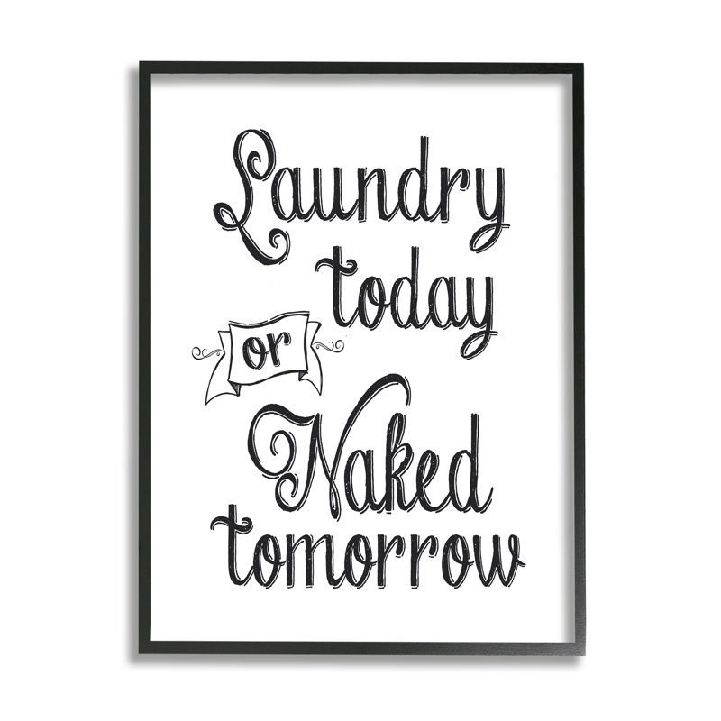 «Minimal Laundry Today Nake Tom Demain» par - impression, Giclée encadrée noir minuit, H 30 po x l 24 po x P 4 po