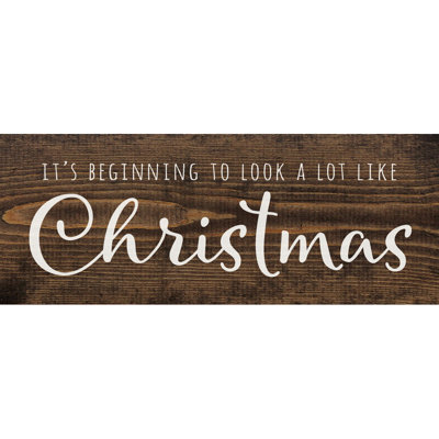 " It's Beginning To Look A Lot Like Christmas "