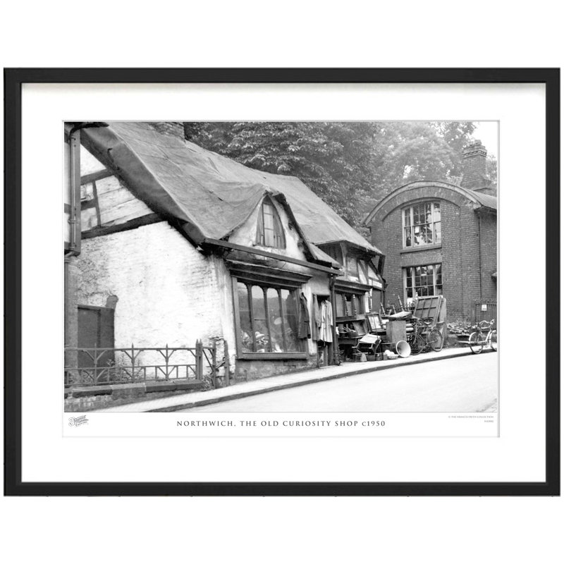Northwich, The Old Curiosity Shop C1950 - Single Picture Frame Print, 45cm H x 60cm W x 2.3cm D