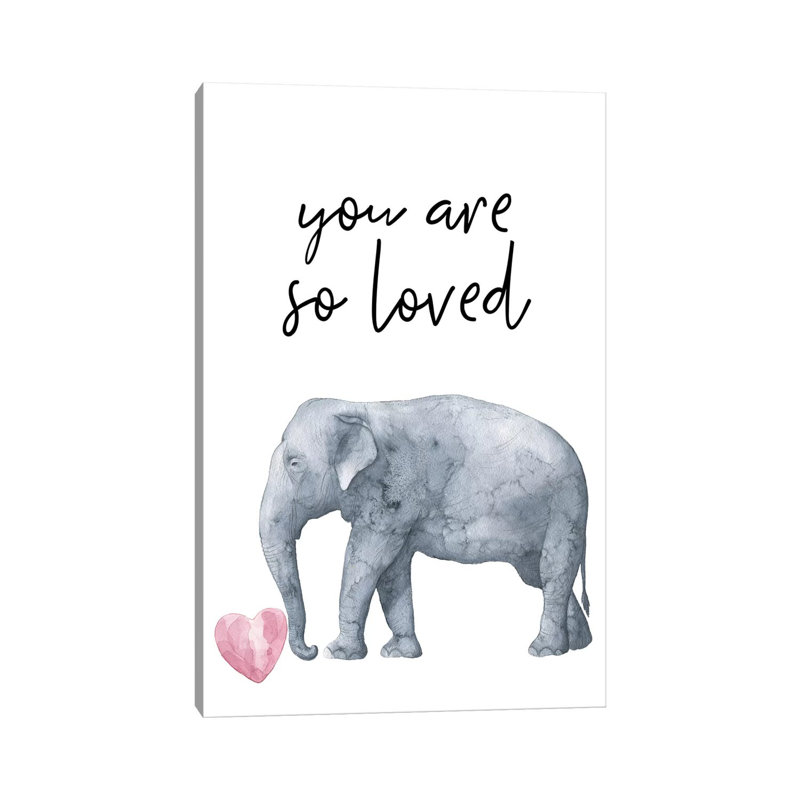 You Are So Loved Elephant Watercolour - Wrapped Canvas Print, 20.32 cm H x 30.48 cm W