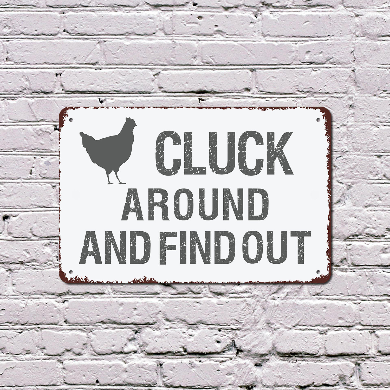 SignMission Cluck Around and Find Out 13 Inch x 20 Inch Plastic Sign ...