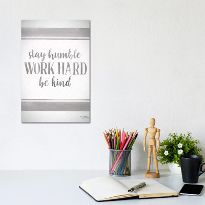 Work Hard by Michele Norman - Wrapped Canvas Print