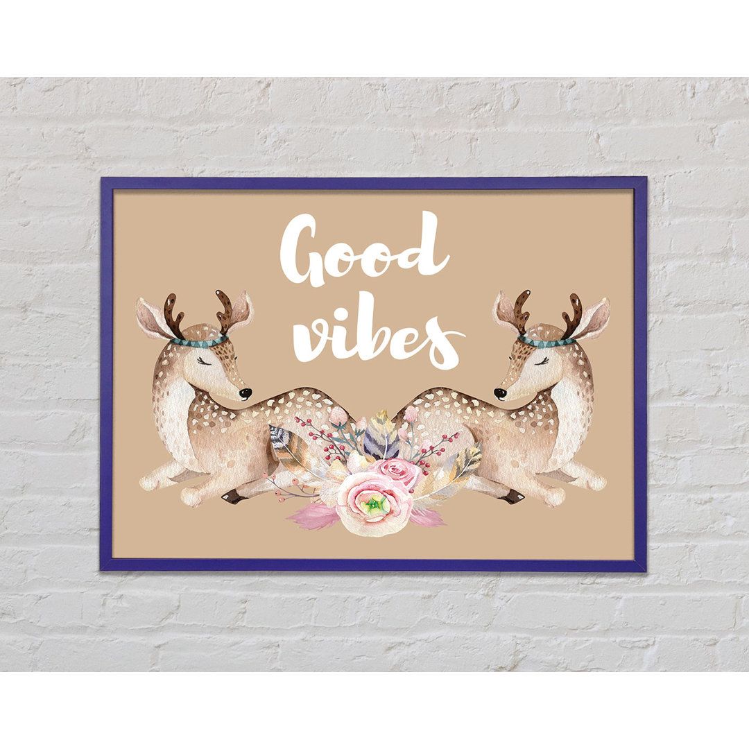 Good Vibes Woodland Animals - Einzelner Bilderrahmen Kunstdrucke