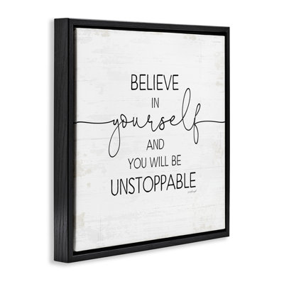 Believe In Yourself Inspirational Black Framed Floater Canvas Wall Art by Jennifer Pugh
