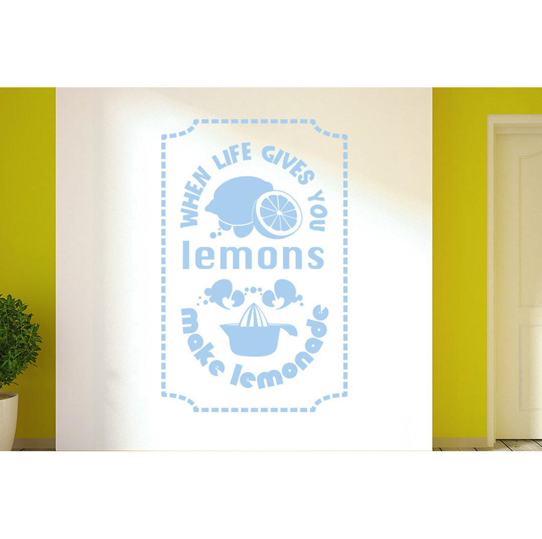 When Life Gives You Lemons Make Lemonade Wall Sticker