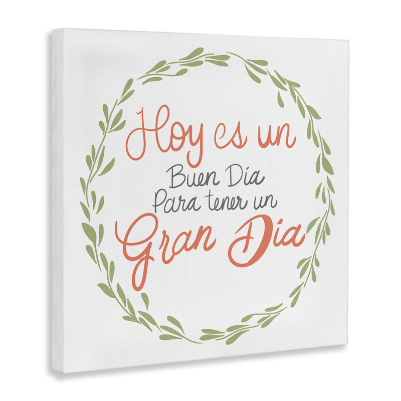 Art mural sur toile "Hoy es un Buen Dia" par SD Graphics Studio, H 17 po x l 17 po