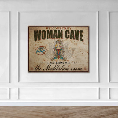 Girl Focusing On Meditation - Welcome To My Woman Cave Also Known As The Meditation Room - 1 Piece Rectangle Graphic Art Print On Wrapped Canvas