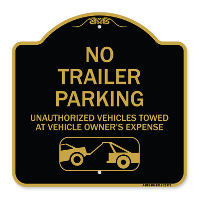 Signmission Designer Series Sign - Parking Restriction Sign No Trailer Parking, Unauthorized Vehicles Towed At Owner Expense With Graphic | Black & Go