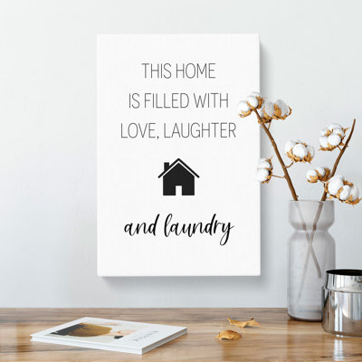 Love Laughter And Laundry - Wrapped Canvas