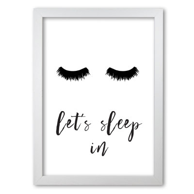 Lets Sleep in Lashes 1 Piece Wall Art