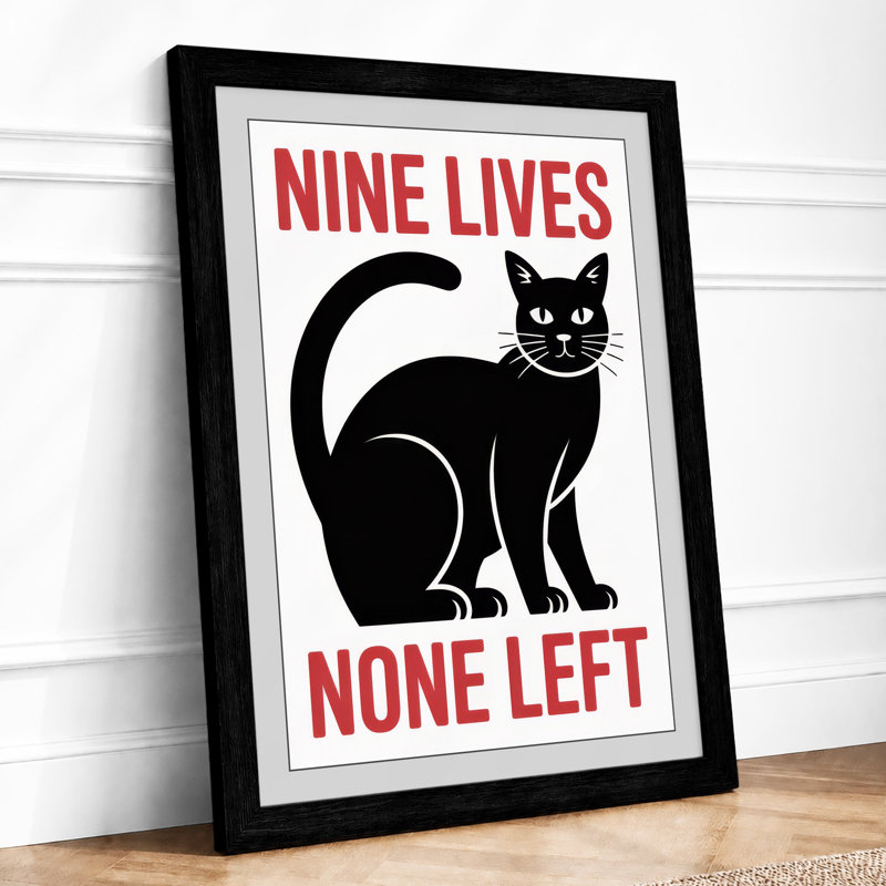 Nine Lives None Left Typography - Print, A1 - 84.1 x 59.4 cm, Black
