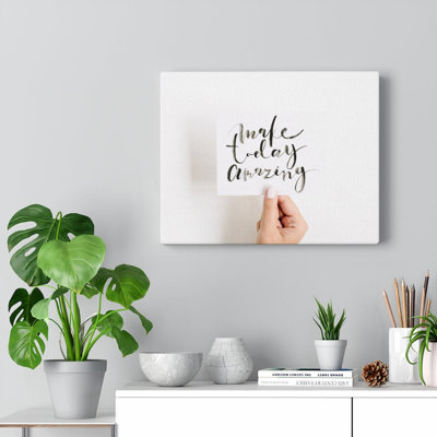 Make Today Amazing - Wrapped Canvas Print