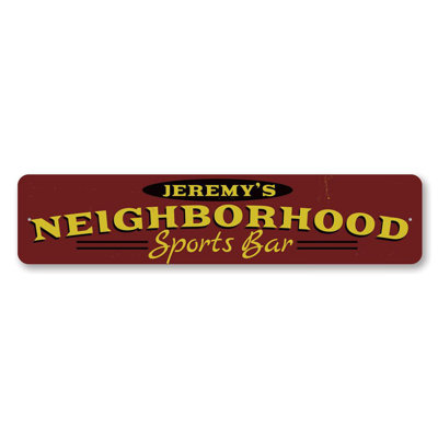 Neighborhood Sports Bar Aluminum Sign