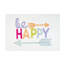 Be Happy 20 po x 32 po