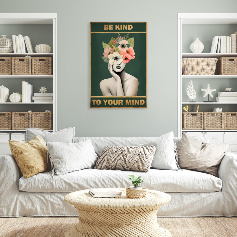 «Sir Kind Be Kind To Your Mind», impression sur toile, H 14 po x l 11 po x P 1,25 po