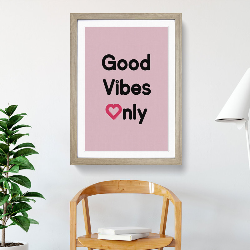 Good Vibes Only Pink - Picture Frame Typography, Oak Framed, 48cm H x 36cm W x 2cm D, Pink/Black
