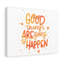 Art inspirant, citation inspirante, «Good Things Are Going To Happen», art mural-1032375383