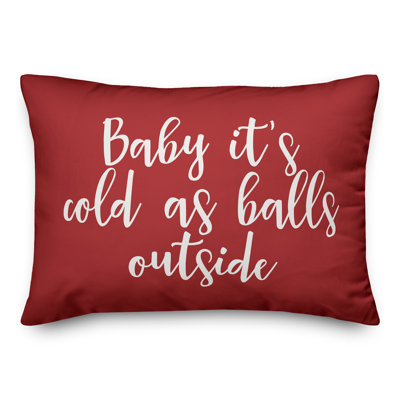  Bébé, il fait froid comme des balles à l'extérieur d'un coussin lombaire