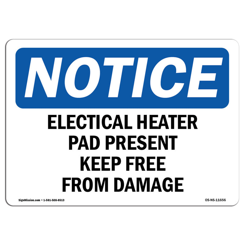Electrical Heater Pad Present Keep Free Sign