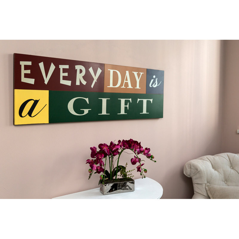 'Every Day is a Gift' Textual Art on Wood