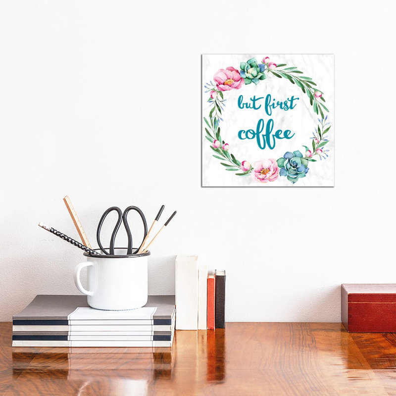 But First, Coffee by 5by5collective - Wrapped Canvas Print, 30.48 cm H x 30.48 cm W