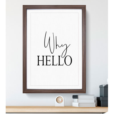 Why Hello - Picture Frame Typography