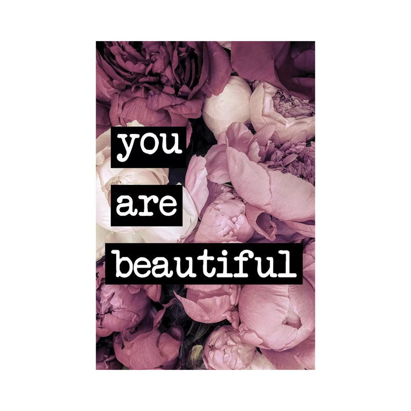 You Are Beautiful - Print on Canvas, Wrapped Canvas, 101.6cm H x 66.04cm W x 1.91cm D