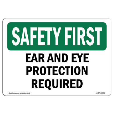Ear and Eye Protection Required Sign