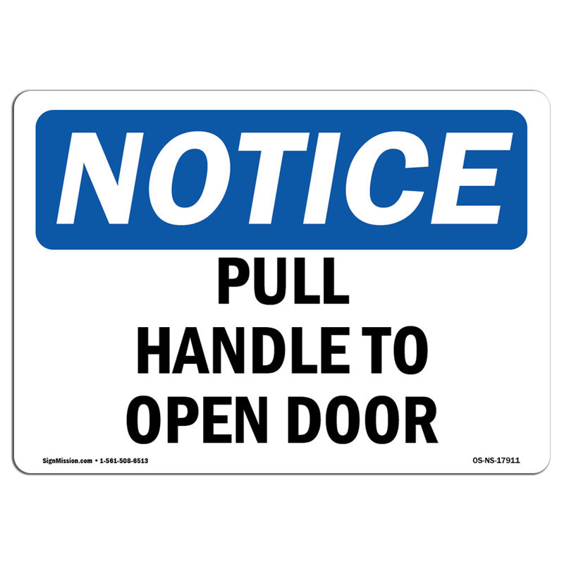 Pull Handle to Open Door Sign