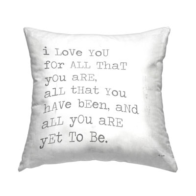 Coussin décoratif imprimé «I Love You For All That You Are Inspirational Love» par JAXN BLVD
