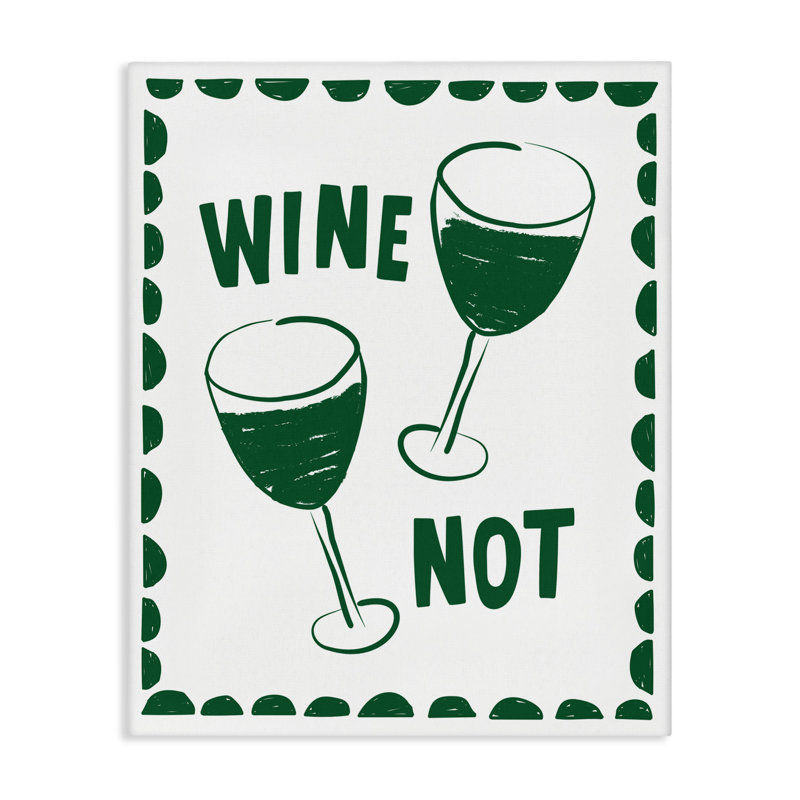 «Green White Wine Not Canvas», conception par Heather Dutton, H 20 po x l 16 po