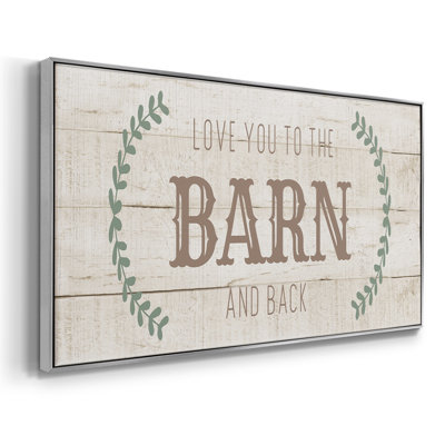 «Love You to the Barn», toile tendue avec châssis encadré, prête à être accrochée