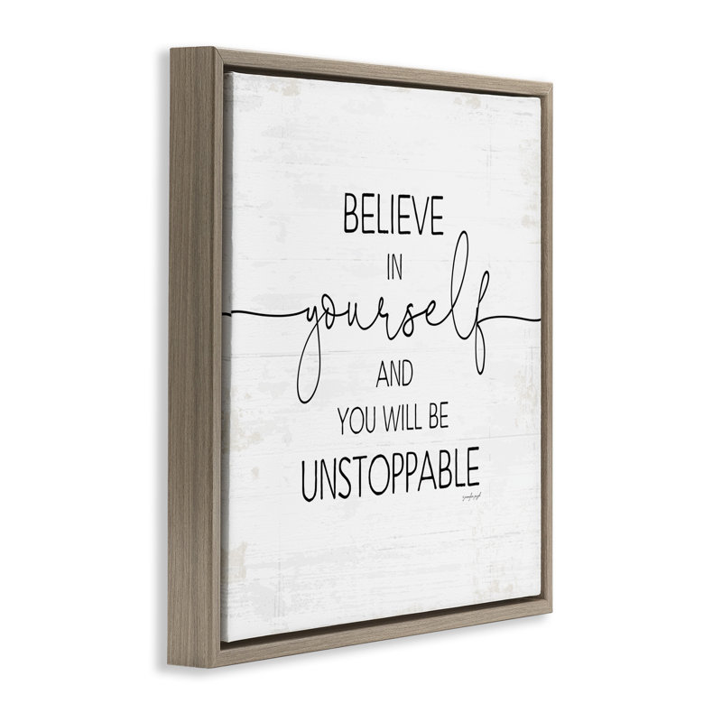 Believe In Yourself Inspirational Brown Grain Framed Floater Canvas Wall Art by Jennifer Pugh, Montalcino Elm Floater Frame
