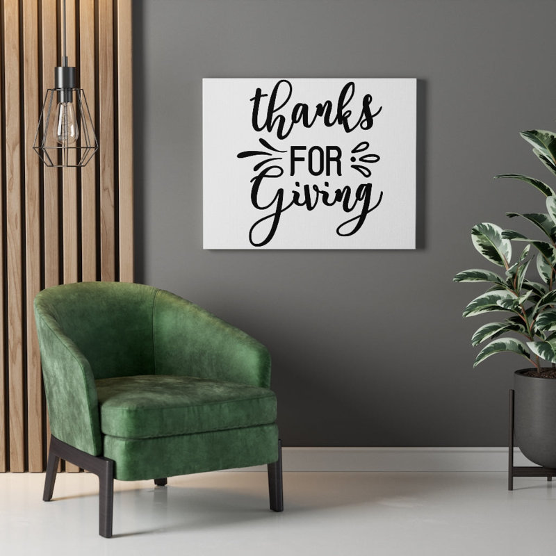 Thanks For Giving - Wrapped Canvas Print