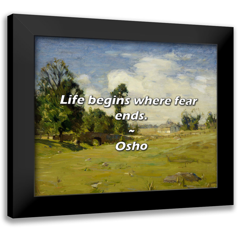 Osho Quote: Life begins where fear ends.