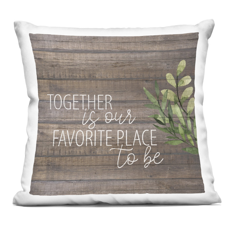 Coussin décoratif imprimé ensemble Together Sentiment on Rustic, design par Kim Allen